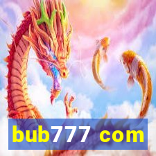 bub777 com